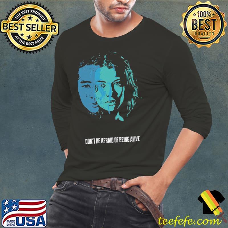 Don't be afraid of being alive glen and megan the walking dead classic s Long Sleeve Tee Don't be afraid of being alive glen and megan the walking dead classic s Long Sleeve Tee