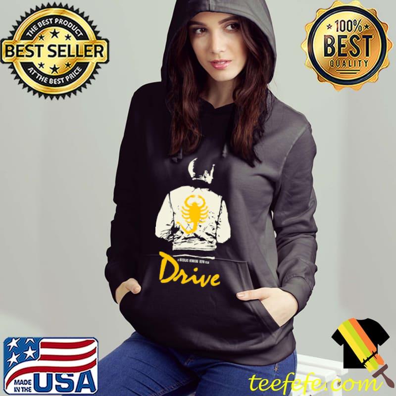 Drive movie ryan gosling s Hoodie Drive movie ryan gosling s Hoodie
