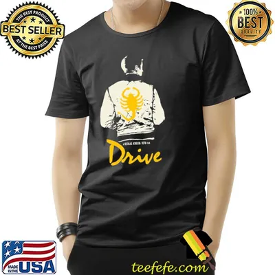 Drive movie ryan gosling shirt