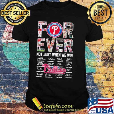 For Ever Not Just When We Win Philadelphia Shirt