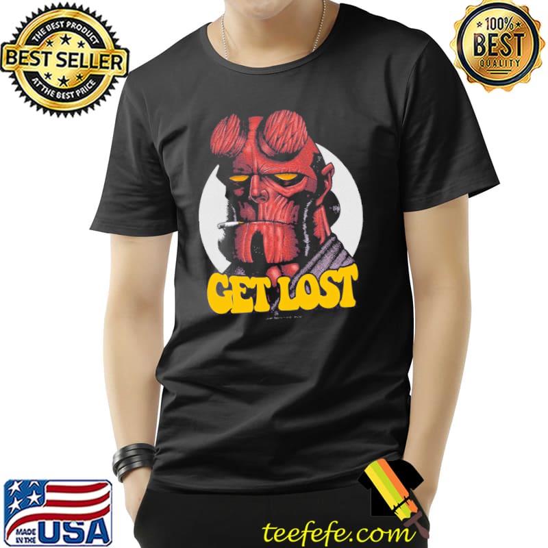 Get lost hellboy graphic for fans shirt