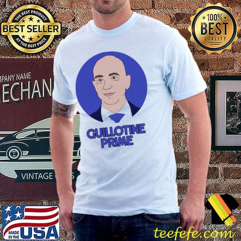 Guillotine prime Jeff bezos fanart classic shirt