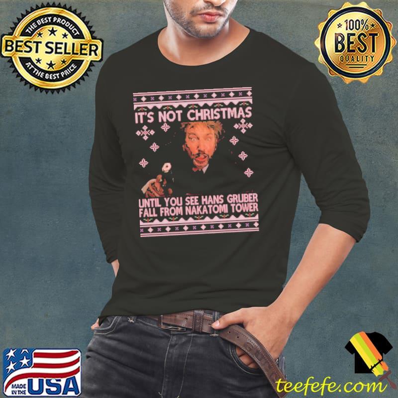 Hans gruber ugly die hard s Long Sleeve Tee Hans gruber ugly die hard s Long Sleeve Tee