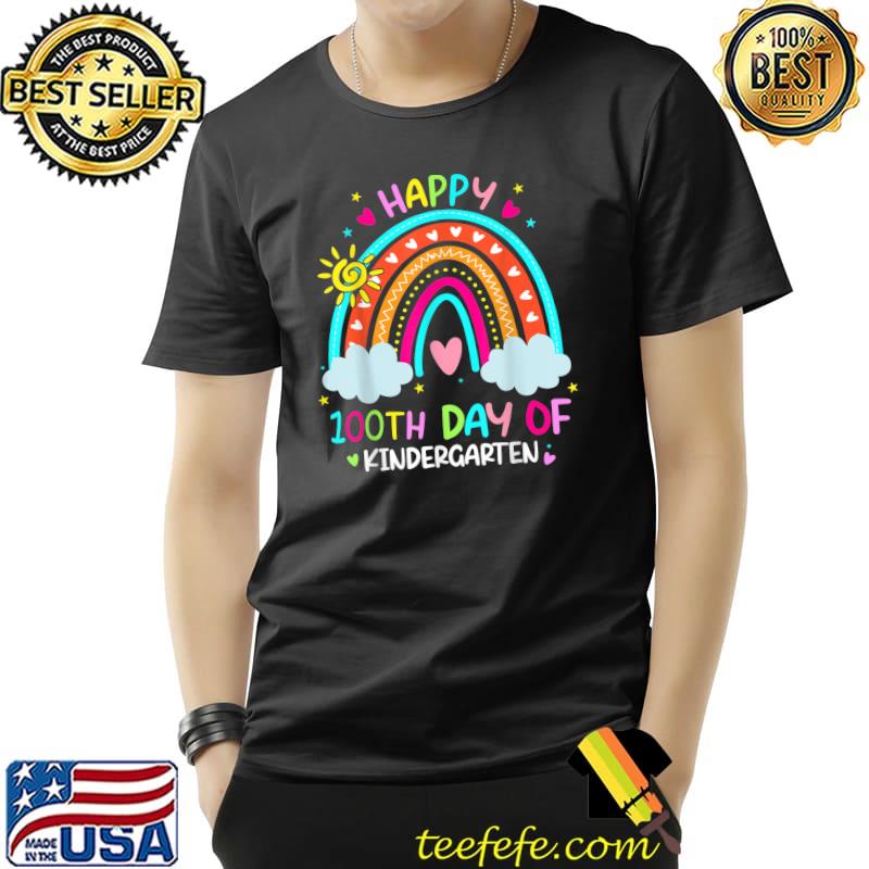 Happy 100th Day Of Kindergarten 100 Days Smarter Rainbow T-Shirt