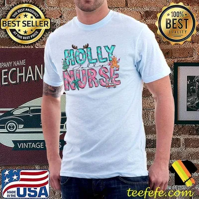 Holly xmas jolly nurse christmas shirt