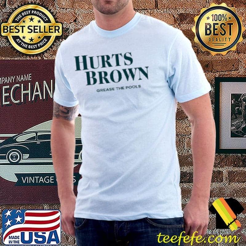 Hurts brown 22 grease the polls shirt