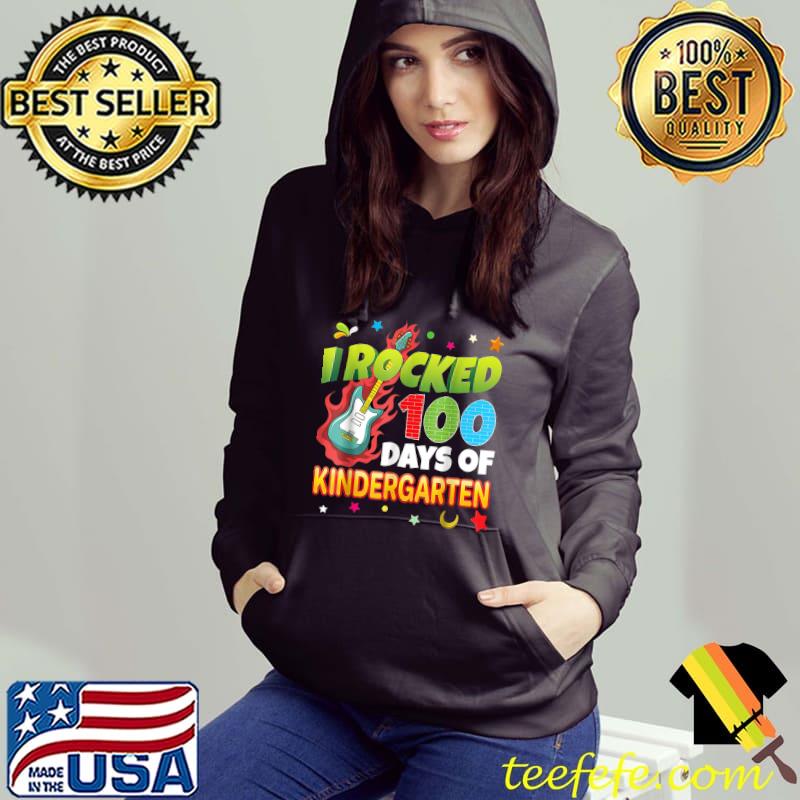 I Rocked 100 Days Of Kindergarten 100th Day School Guitar Fire T-Shirt Hoodie I Rocked 100 Days Of Kindergarten 100th Day School Guitar Fire T-Shirt Hoodie