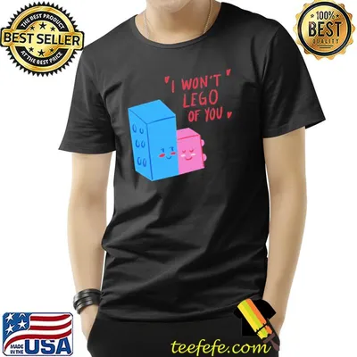 I won't lego of you trending classic shirt
