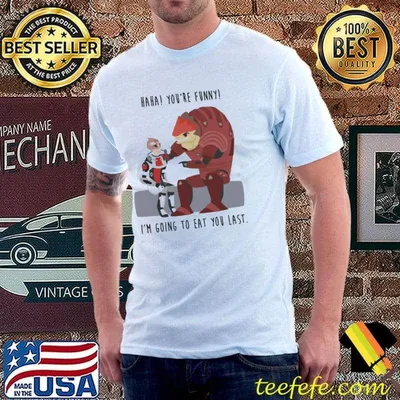 I'm goinf to eat you last mass effect wrex and mordin classic shirt