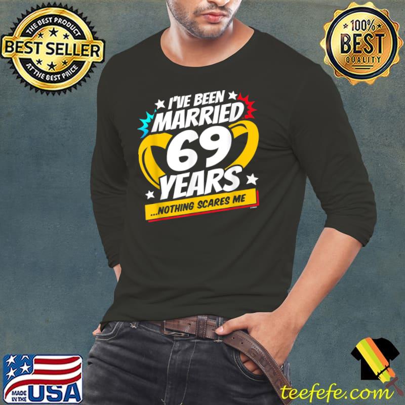 I've Been Married 69 Years Married Couple 69th Wedding Anniversary Ring T-Shirt Long Sleeve Tee I've Been Married 69 Years Married Couple 69th Wedding Anniversary Ring T-Shirt Long Sleeve Tee