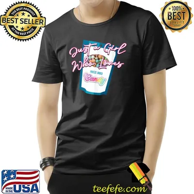 Just A Girl Who Loves Freeze Dried Candy Novelty Graphic T-Shirt