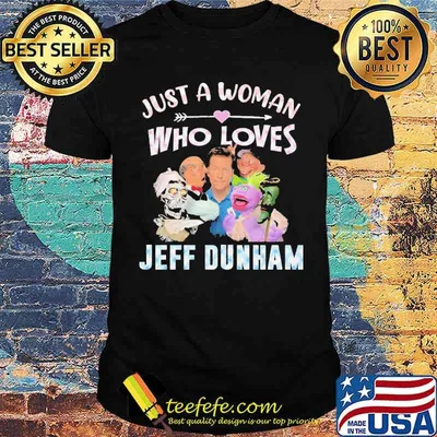 Just a Woman Who Loves Jeff Dunham Shirt