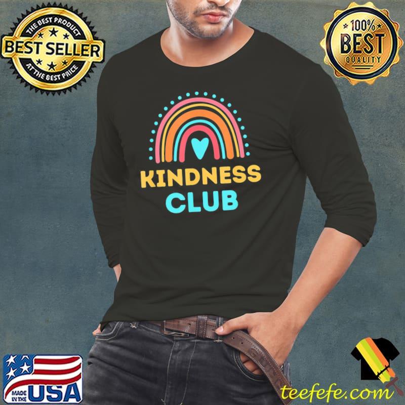 Kindness club school kindness club classic s Long Sleeve Tee Kindness club school kindness club classic s Long Sleeve Tee