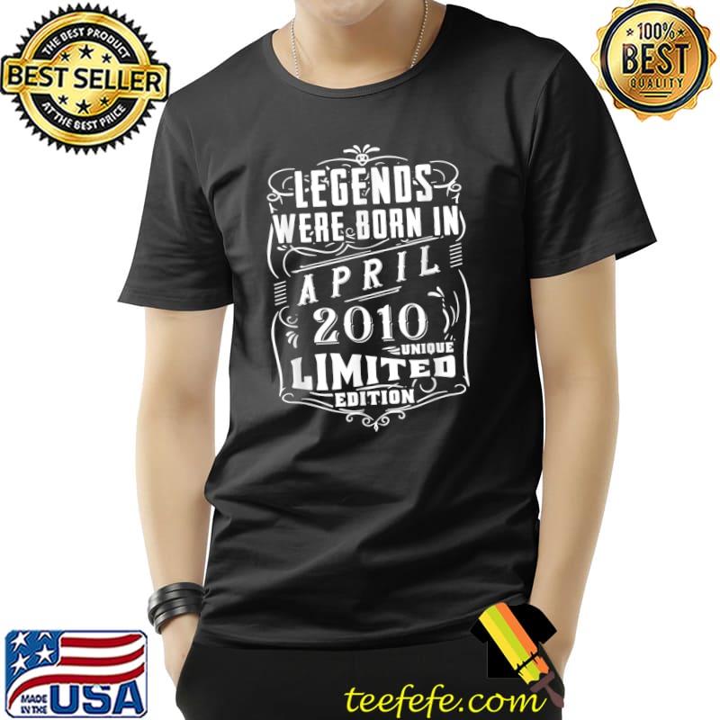 Legends Were Born In April 2010 Limited Edition Used T-Shirt Legends Were Born In April 2010 Limited Edition Used T-Shirt