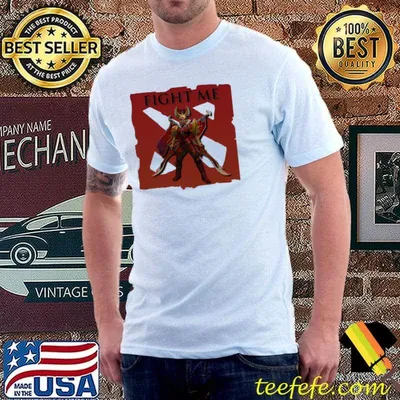 Legion commander fight me dota 2 classic shirt