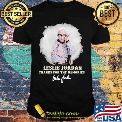 Leslie Jordan Thanks For The Memories Shirt