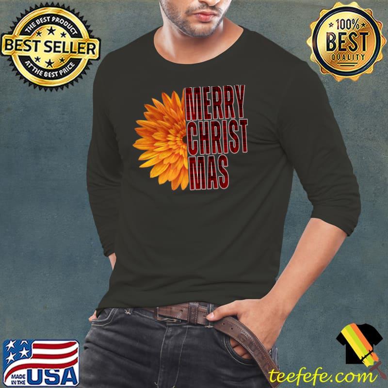 Merry christmas flower T-Shirt Long Sleeve Tee Merry christmas flower T-Shirt Long Sleeve Tee