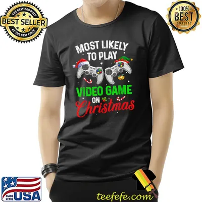 Most Likely To Play Video Games On Christmas Xmas Hat Santa And Hat Elf T-Shirt