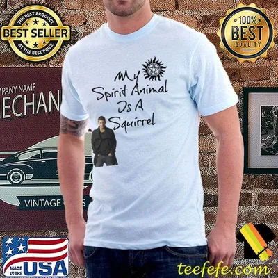 My spirit animal is a squirrel part deux jensen ackles classic shirt
