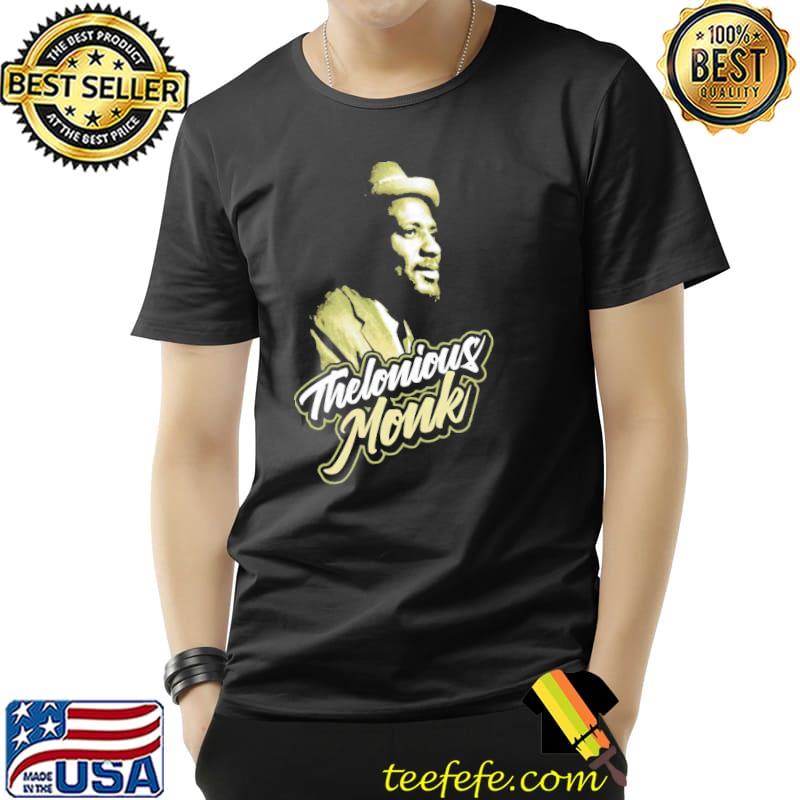 Never tidak exhausts the pikIran mind thelonious monk classic shirt Never tidak exhausts the pikIran mind thelonious monk classic shirt