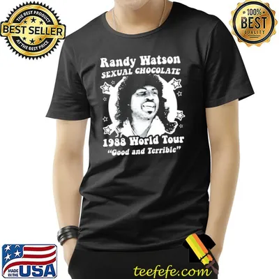 Randy watson world tour good and terrible coming to America shirt