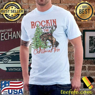 Rocking around the christmas tree christmas cowboy horse shirt