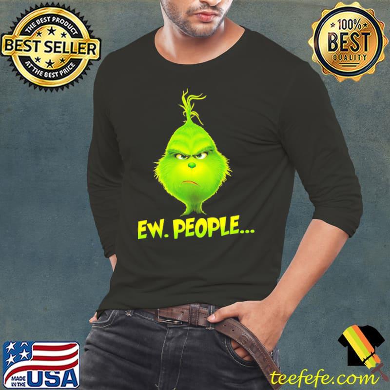 Savage grinch ew people christmas s Long Sleeve Tee Savage grinch ew people christmas s Long Sleeve Tee