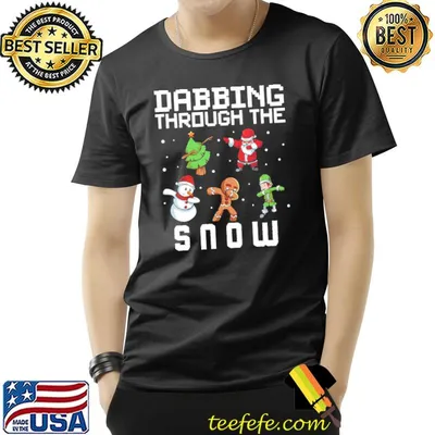 Snowman elf santa gingerbread man dabbing through the snow christmas shirt