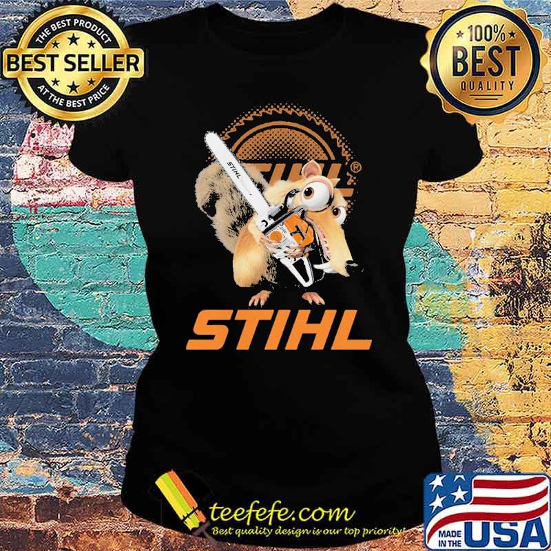 Stihl Scrat Ice Age Shirt Ladies tee Stihl Scrat Ice Age Shirt Ladies tee