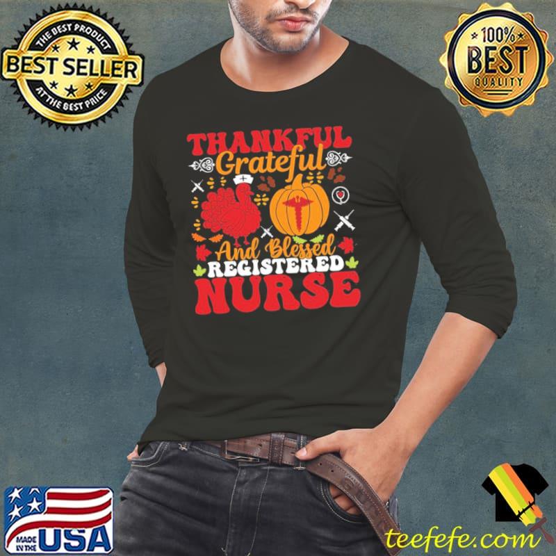 Thankfull grateful and blessed registered nurse trending classic s Long Sleeve Tee Thankfull grateful and blessed registered nurse trending classic s Long Sleeve Tee