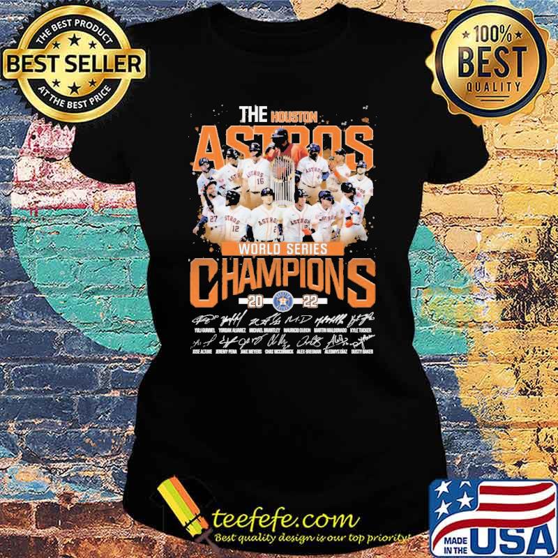 The Houston Astros World Series Champions Shirt Ladies tee The Houston Astros World Series Champions Shirt Ladies tee