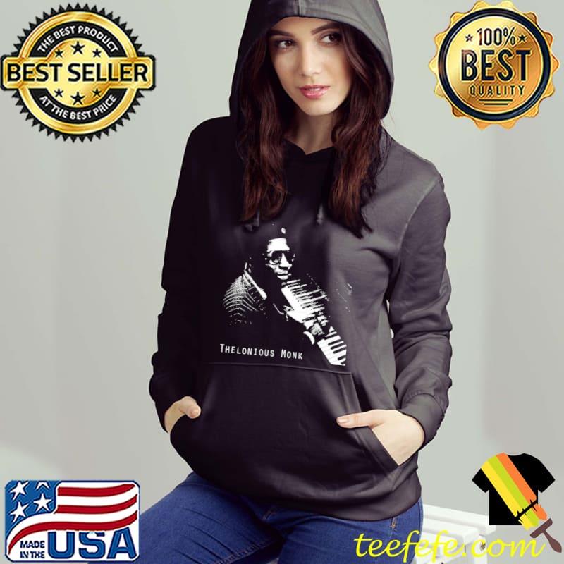 The pianist legend thelonious monk jazz classic s Hoodie The pianist legend thelonious monk jazz classic s Hoodie