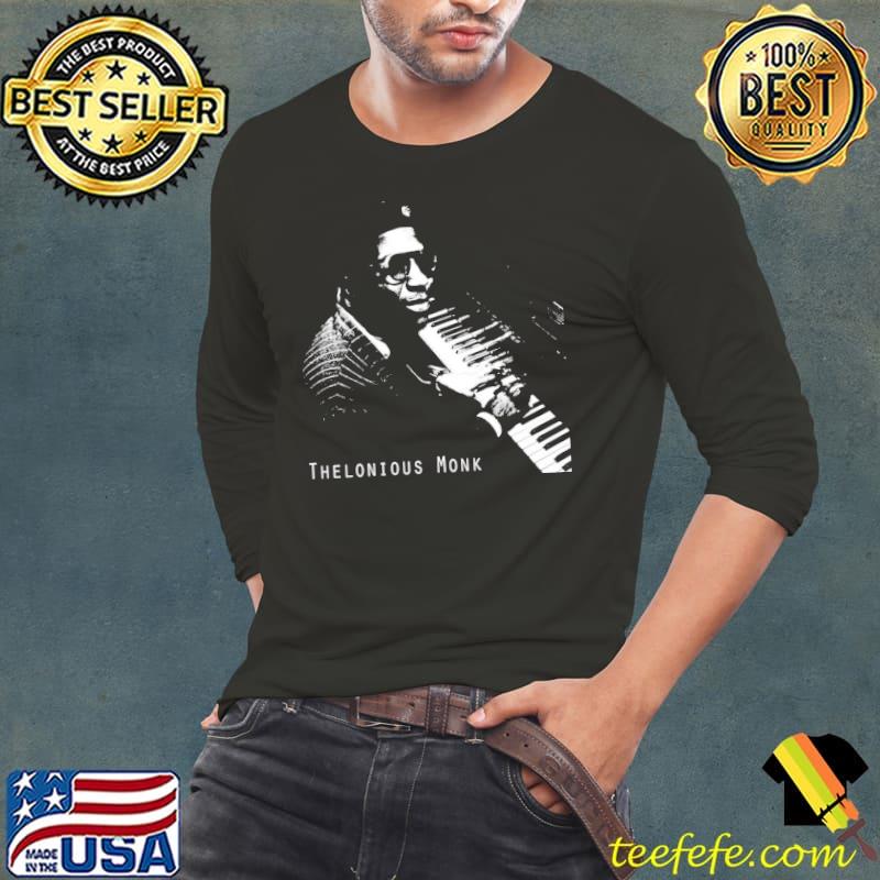 The pianist legend thelonious monk jazz classic s Long Sleeve Tee The pianist legend thelonious monk jazz classic s Long Sleeve Tee