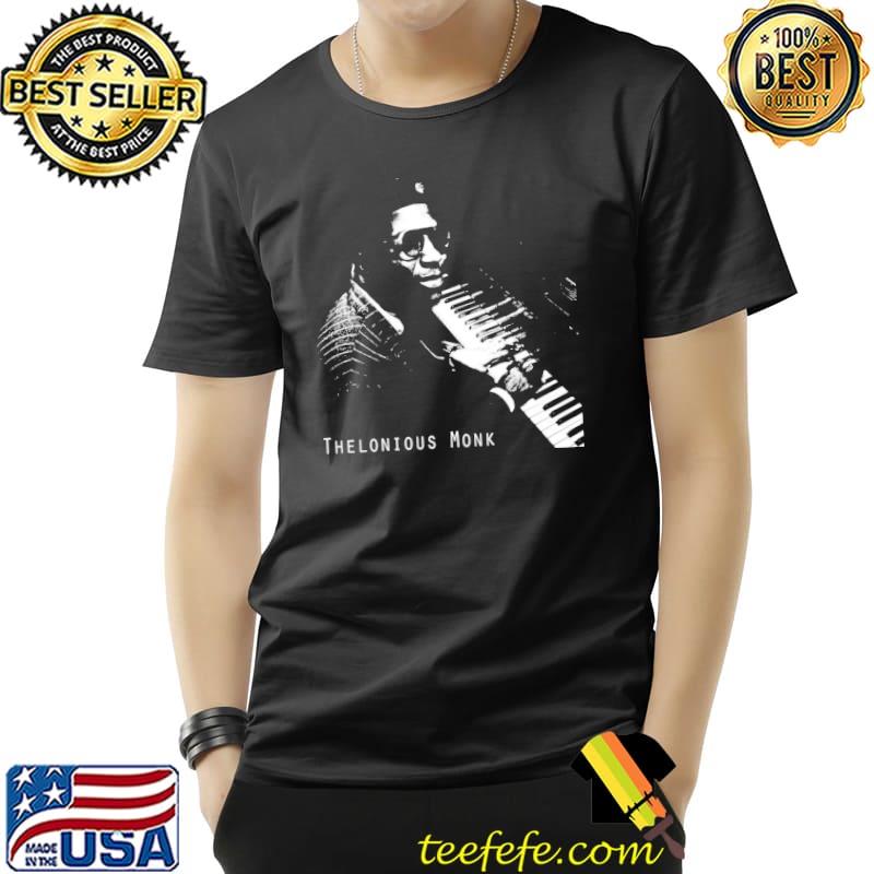 The pianist legend thelonious monk jazz classic shirt