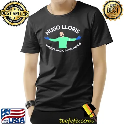 There's magic in his hand hugo lloris classic shirt
