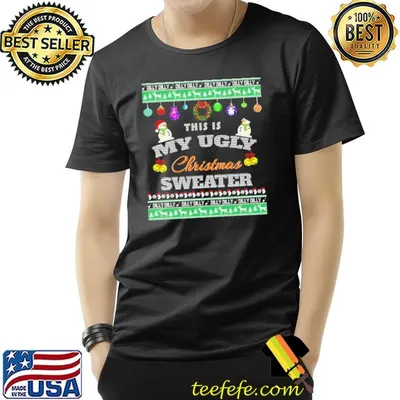 This is my ugly christmas trending shirt