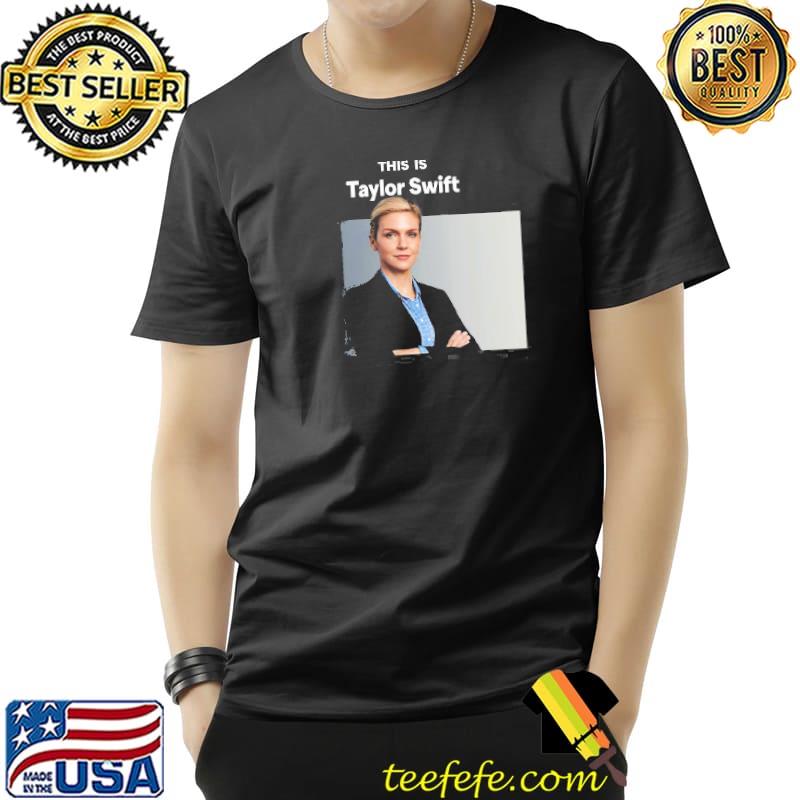 This Is Taylor Swift Kim Wexler T-Shirt