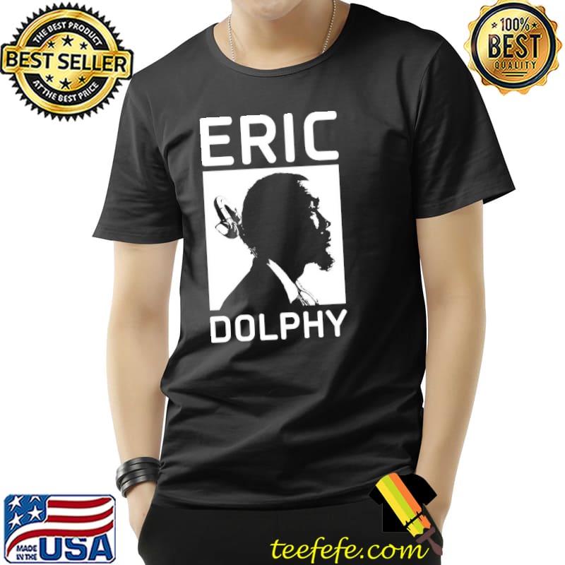 White design eric dolphy and his instrument classic shirt White design eric dolphy and his instrument classic shirt