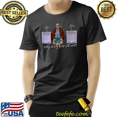 Why is my back all wet oldman toilet T-Shirt