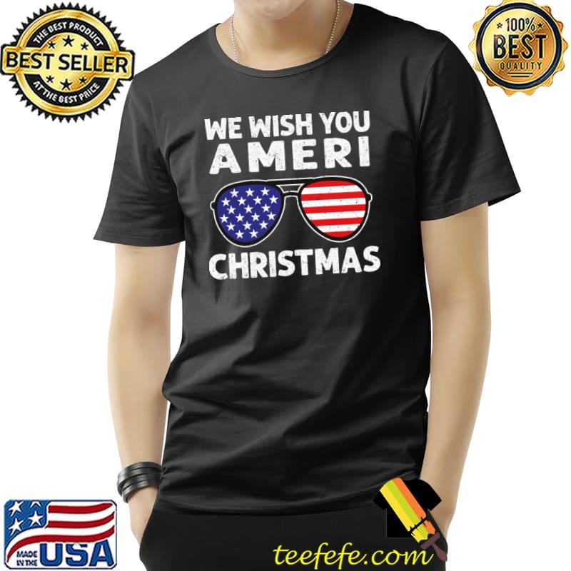 Wish You Ameri Christmas Sunglasses American Flag Patriotic T-Shirt