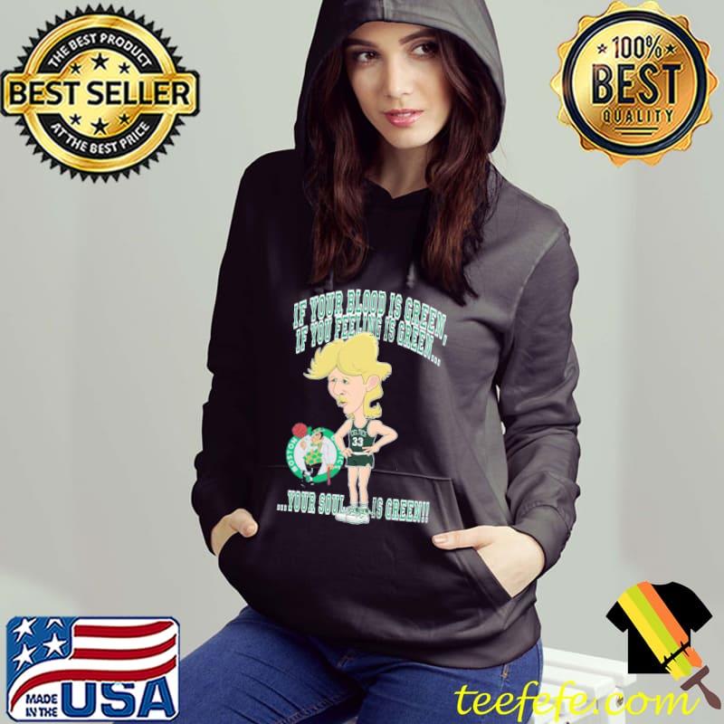 Your soul is green larry bird classic s Hoodie Your soul is green larry bird classic s Hoodie