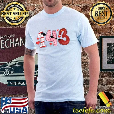 1 4 3 Love Valentine Hearts Love Valentines Day T-Shirt