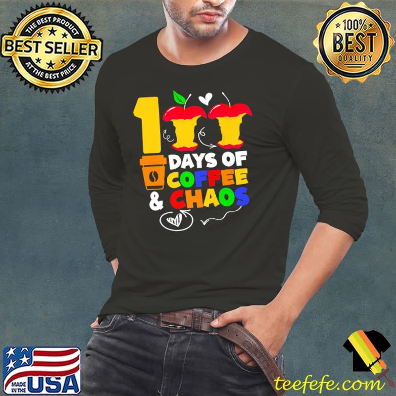 100 Days Of Coffee & Chaos Apples Colorful Teachers School Gifts T-Shirt