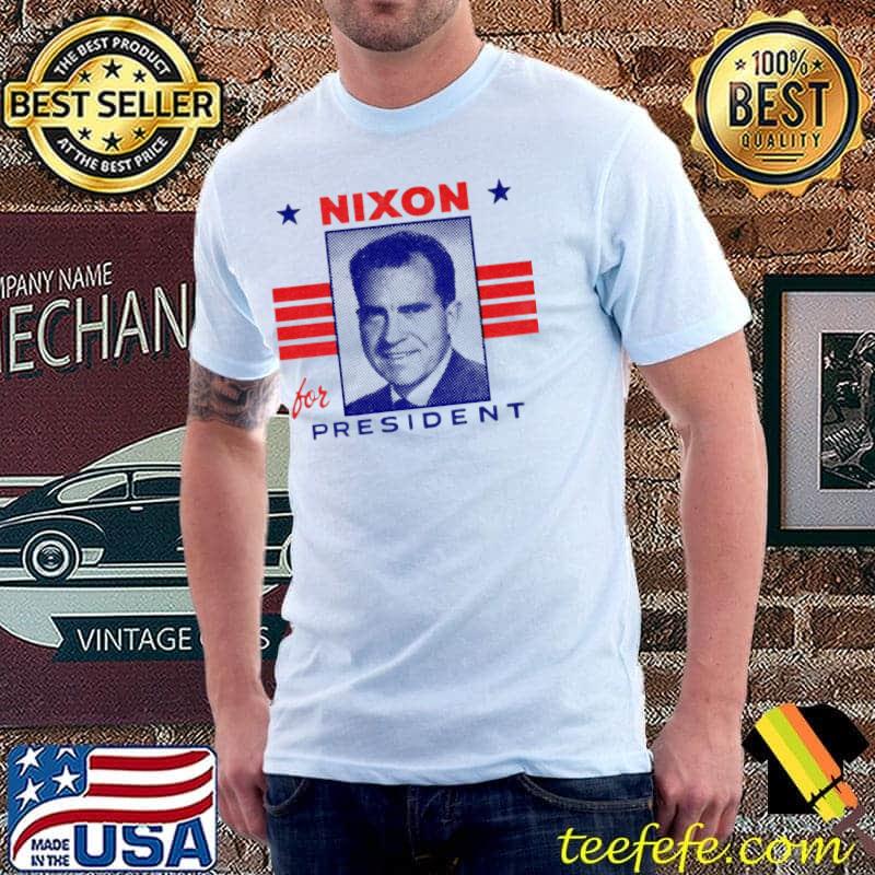 1972 nixon for president richard nixon classic shirt