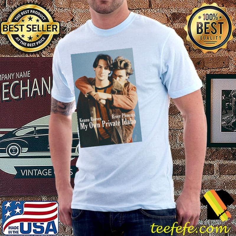 1991 drama my own private Idaho classic shirt 1991 drama my own private Idaho classic shirt