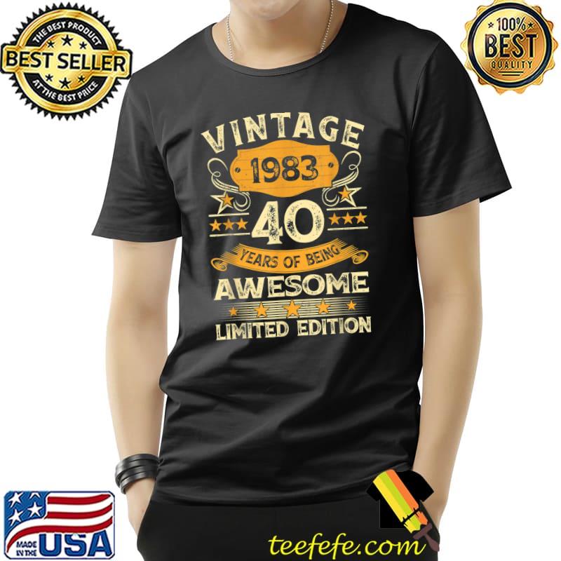 40 Years Old Vintage 1983 Limited Edition 40th Birthday Gift Stars T-Shirt Unisex 40 Years Old Vintage 1983 Limited Edition 40th Birthday Gift Stars T-Shirt Unisex