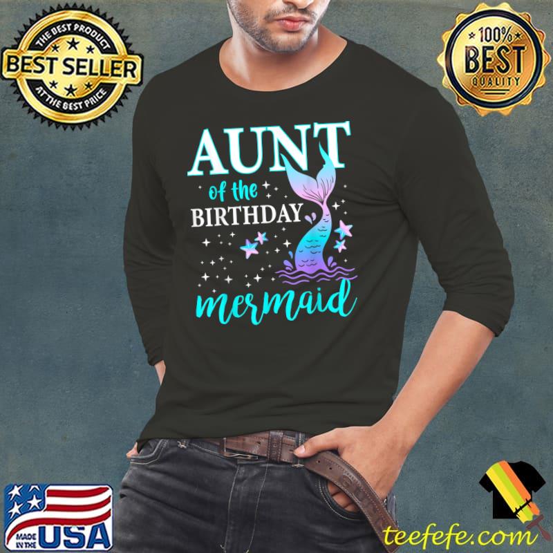 Aunt Of The Birthday Girl Mermaid B-Day Matching Family Stars Tye Die T-Shirt