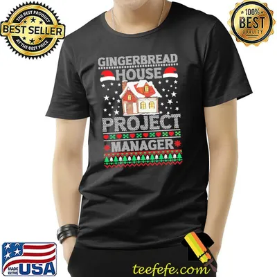 Awesome gingerbread house project manager funny christmas shirt
