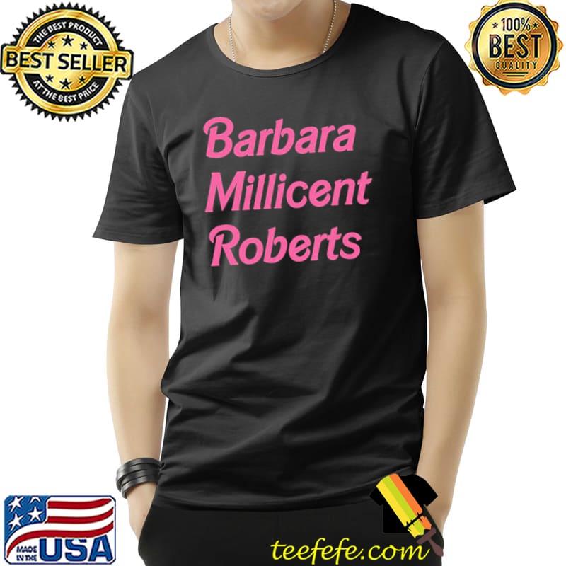 Barbara milicent roberts barbie the movie s Unisex Barbara milicent roberts barbie the movie s Unisex