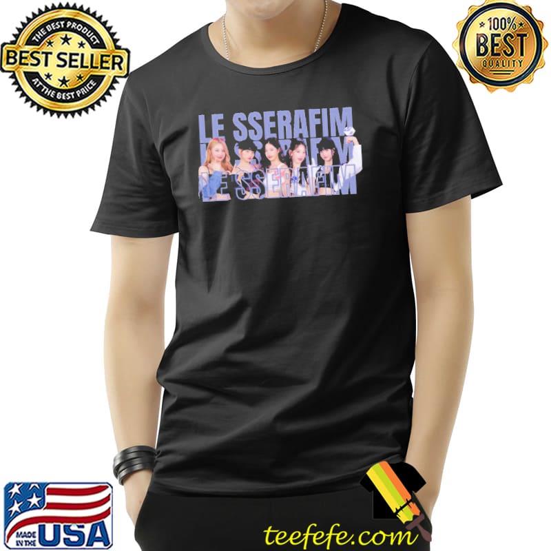 Beautiful girls le sserafim group graphic classic shirt